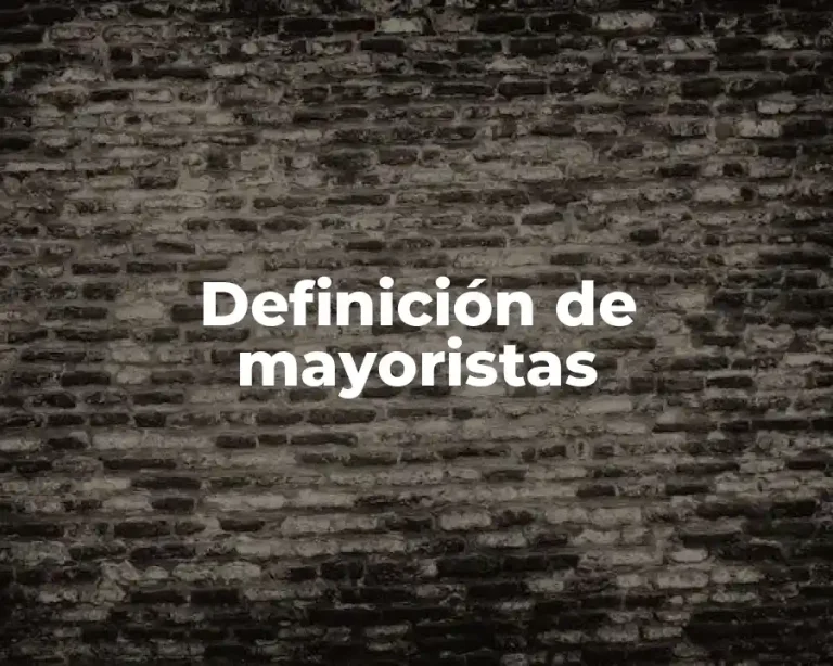 Definición de mayoristas