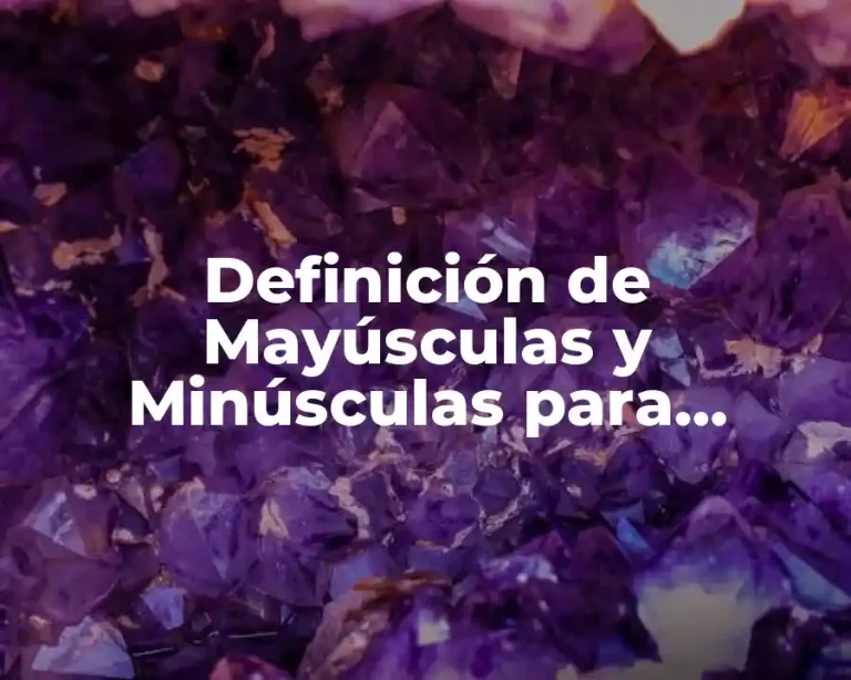 Definición de Mayúsculas y Minúsculas para colorear