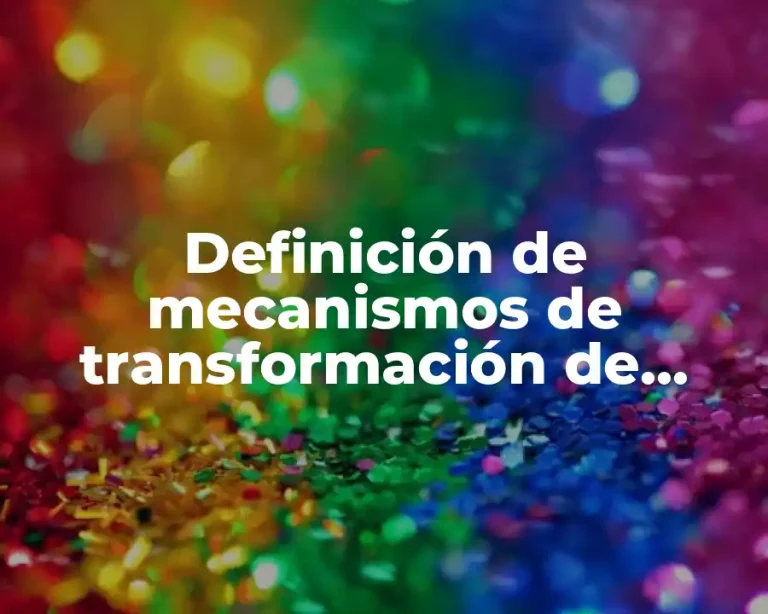 Definición de mecanismos de transformación de movimiento