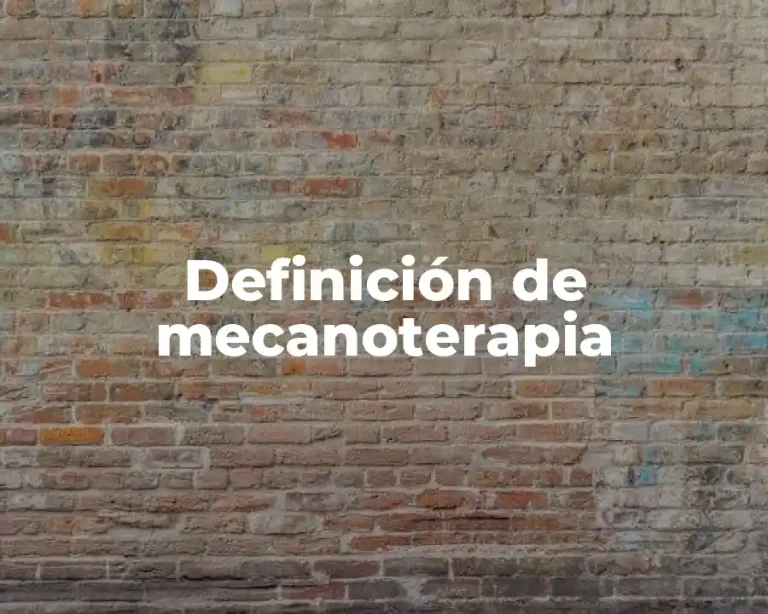 Definición de mecanoterapia