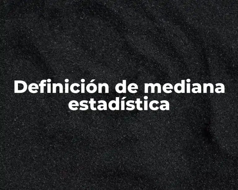 Definición de mediana estadística