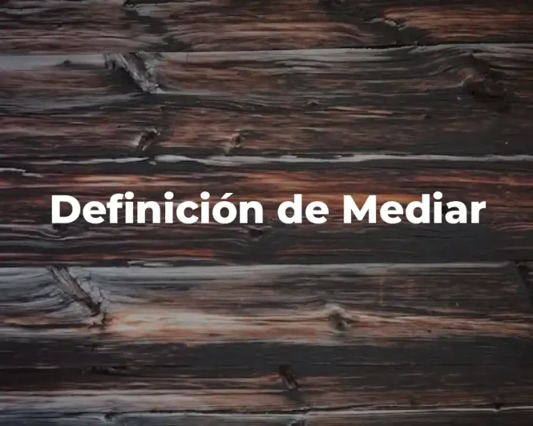 Definición de Mediar