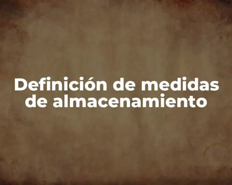 Definición de medidas de almacenamiento