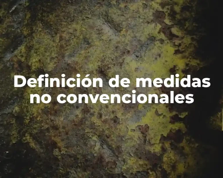 Definición de medidas no convencionales
