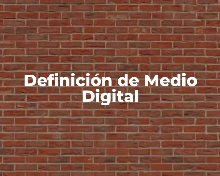 Definición de Medio Digital
