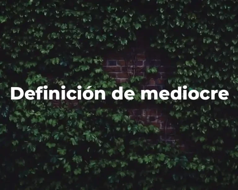 Definición de mediocre