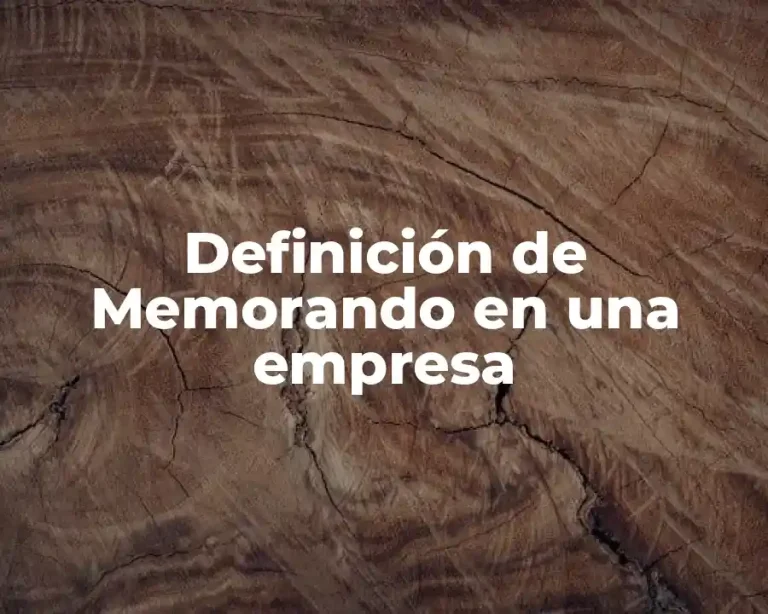 Definición de Memorando en una empresa