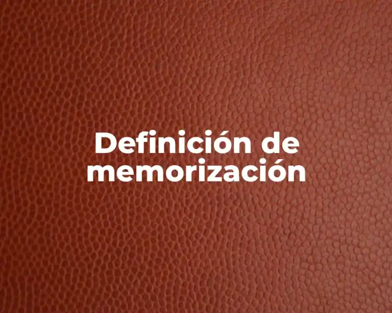 Definición de memorización