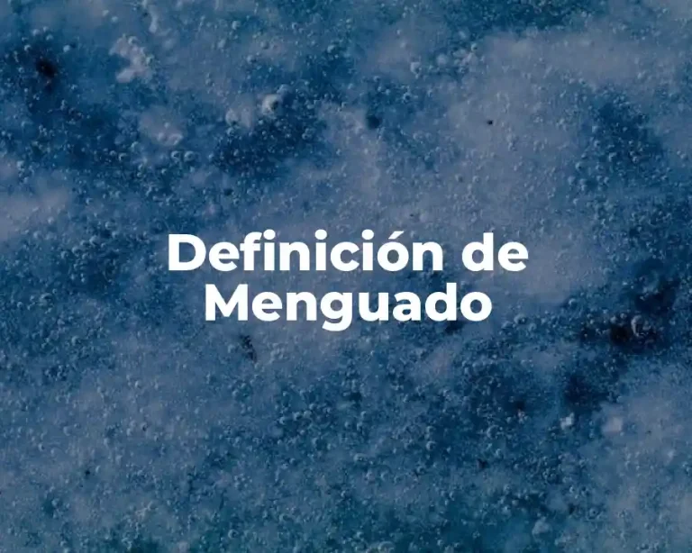 Definición de Menguado