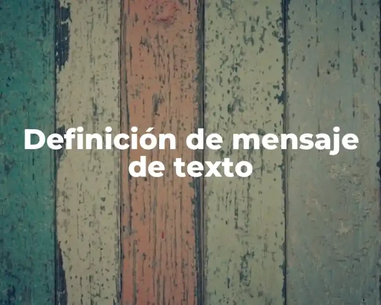 Definición de mensaje de texto