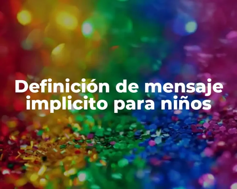 Definición de mensaje implicito para niños