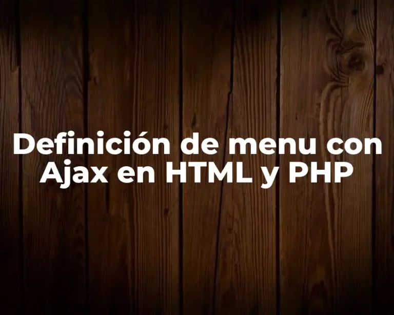 Definición de menu con Ajax en HTML y PHP