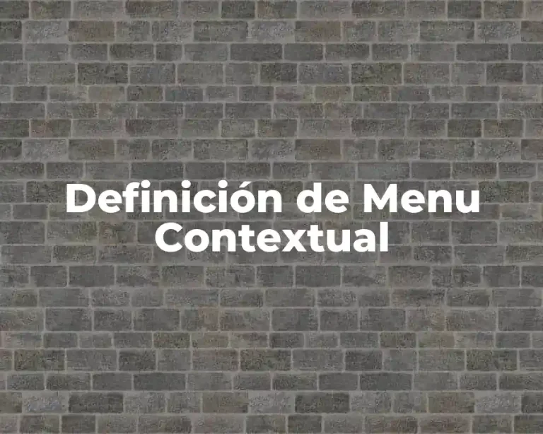 Definición de Menu Contextual