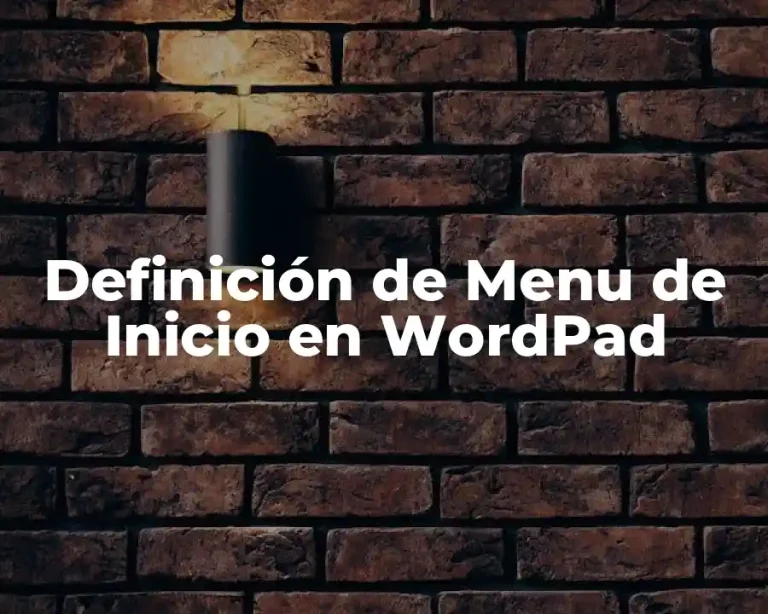 Definición de Menu de Inicio en WordPad