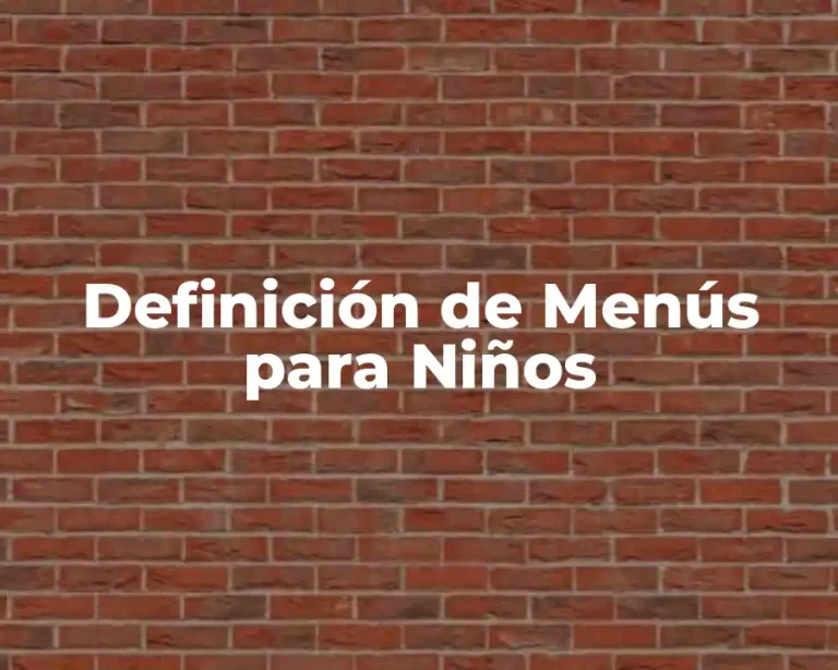 Definición de Menús para Niños