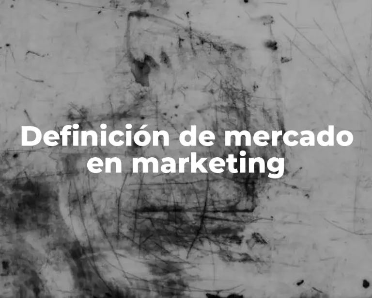 Definición de mercado en marketing
