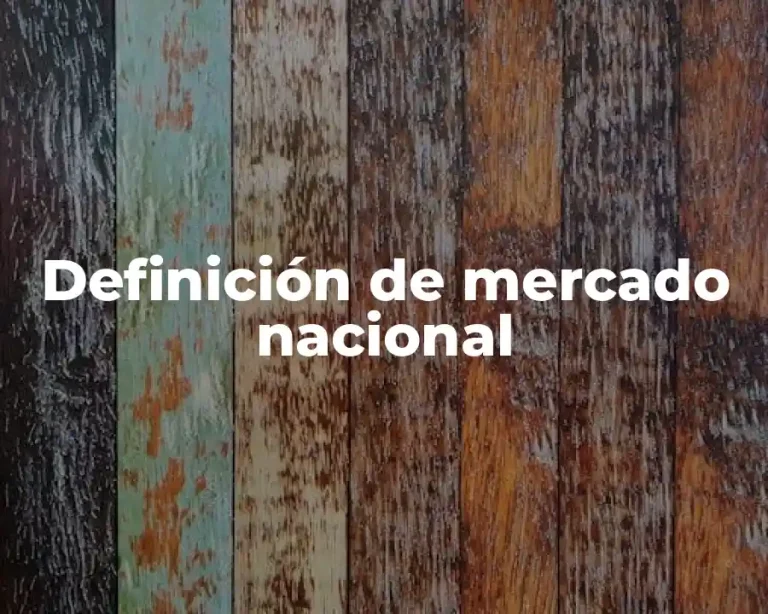 Definición de mercado nacional