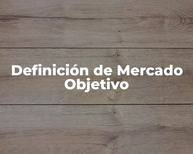 Definición de Mercado Objetivo