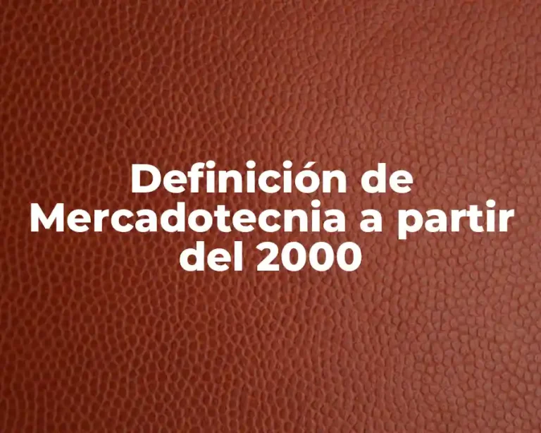 Definición de Mercadotecnia a partir del 2000