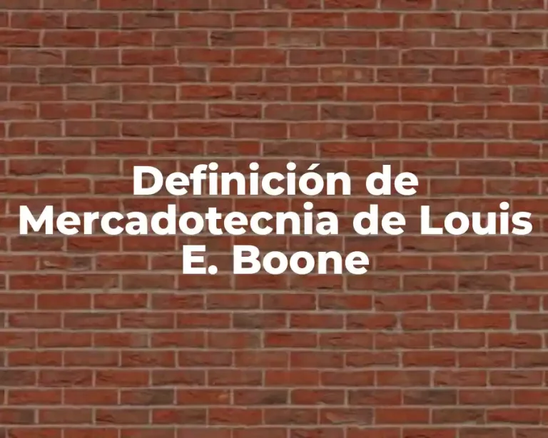 Definición de Mercadotecnia de Louis E. Boone