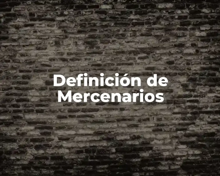 Definición de Mercenarios