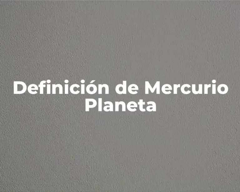 Definición de Mercurio Planeta