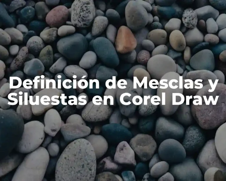 Definición de Mesclas y Siluestas en Corel Draw