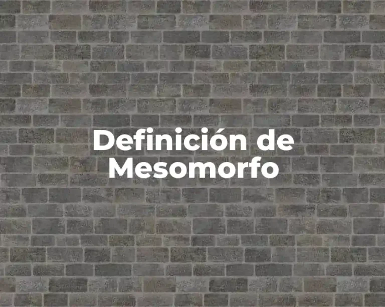 Definición de Mesomorfo