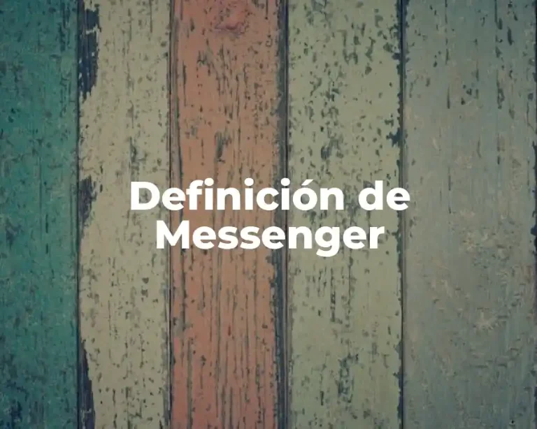 Definición de Messenger