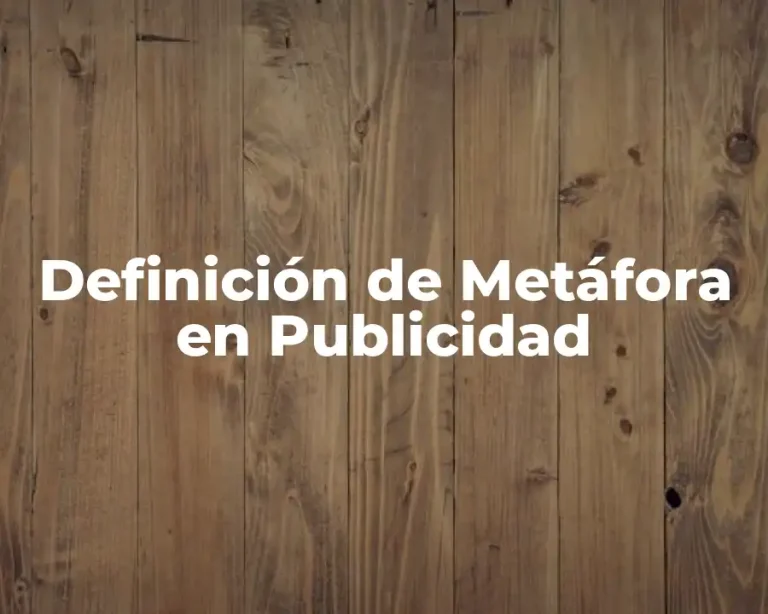 Definición de Metáfora en Publicidad