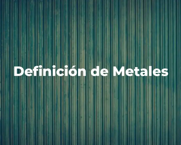 Definición de Metales