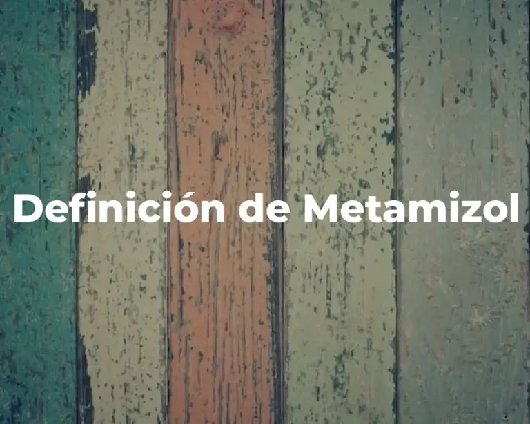 Definición de Metamizol