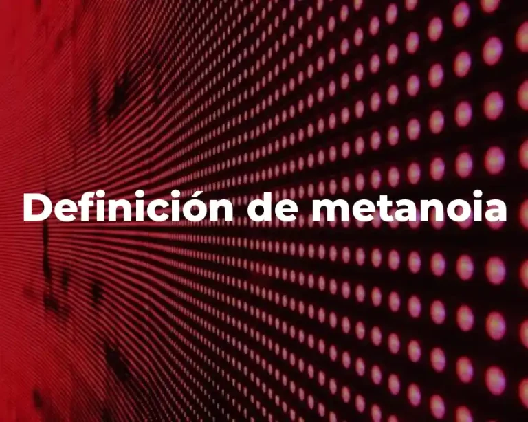Definición de metanoia