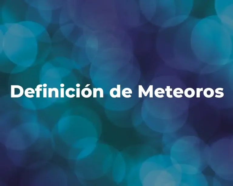 Definición de Meteoros