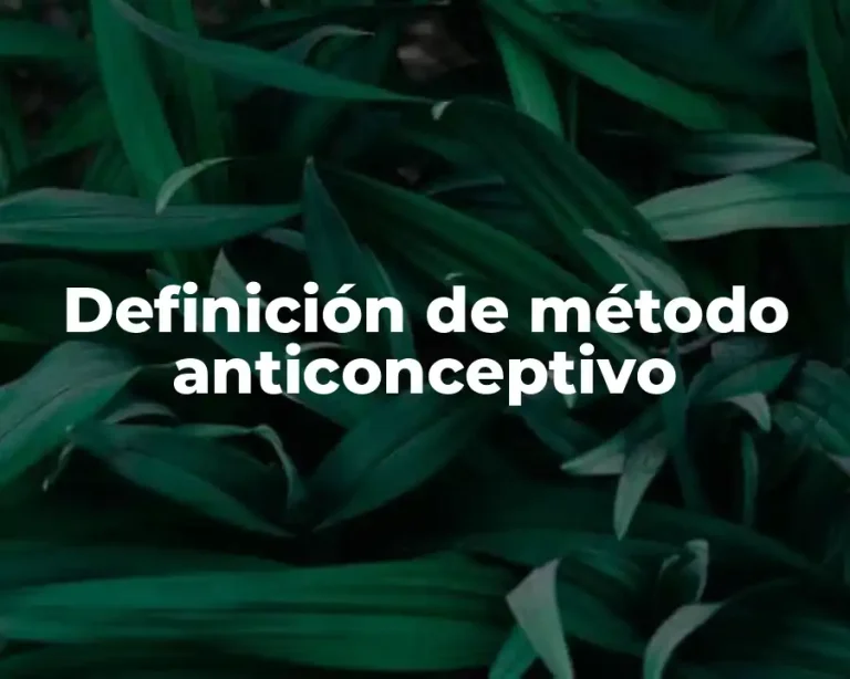 Definición de método anticonceptivo