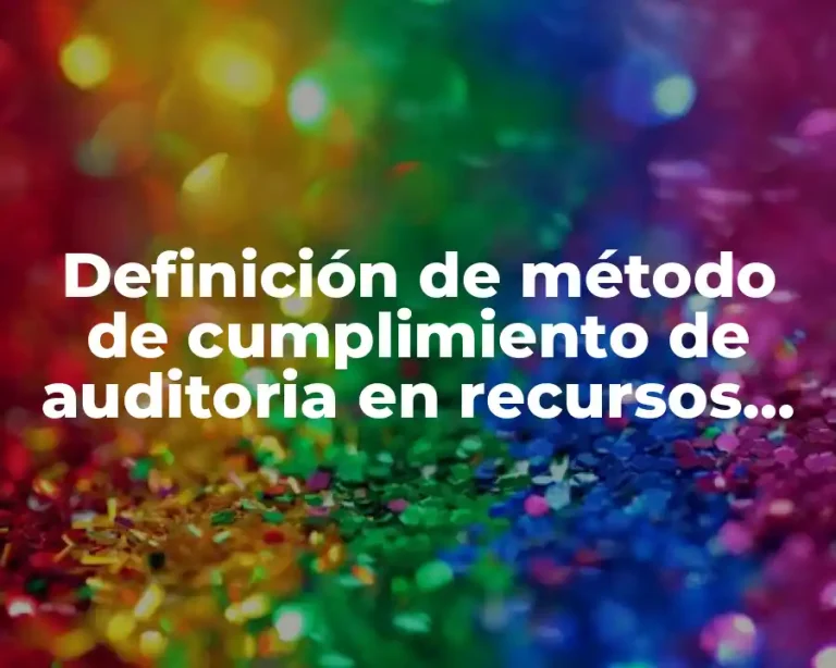 Definición de método de cumplimiento de auditoria en recursos humanos