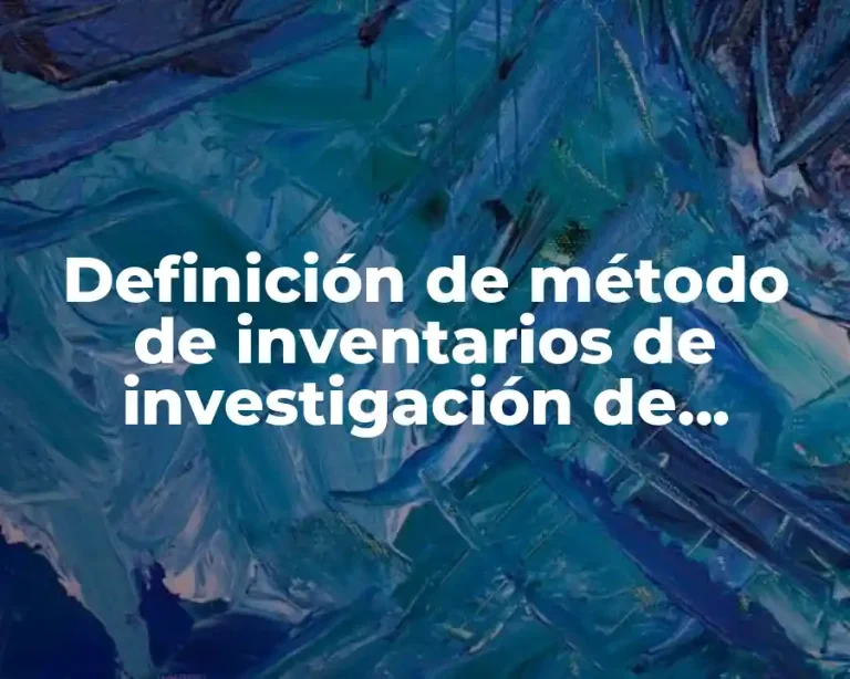 Definición de método de inventarios de investigación de operaciones