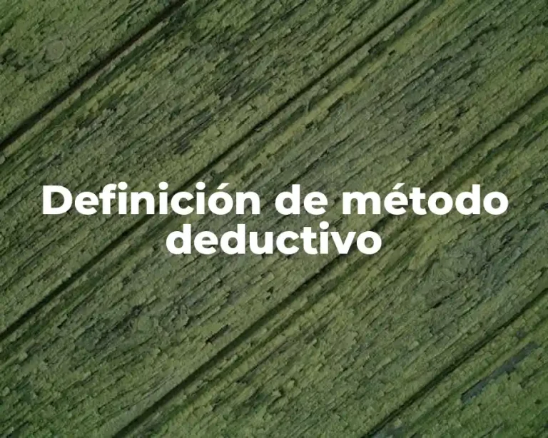 Definición de método deductivo