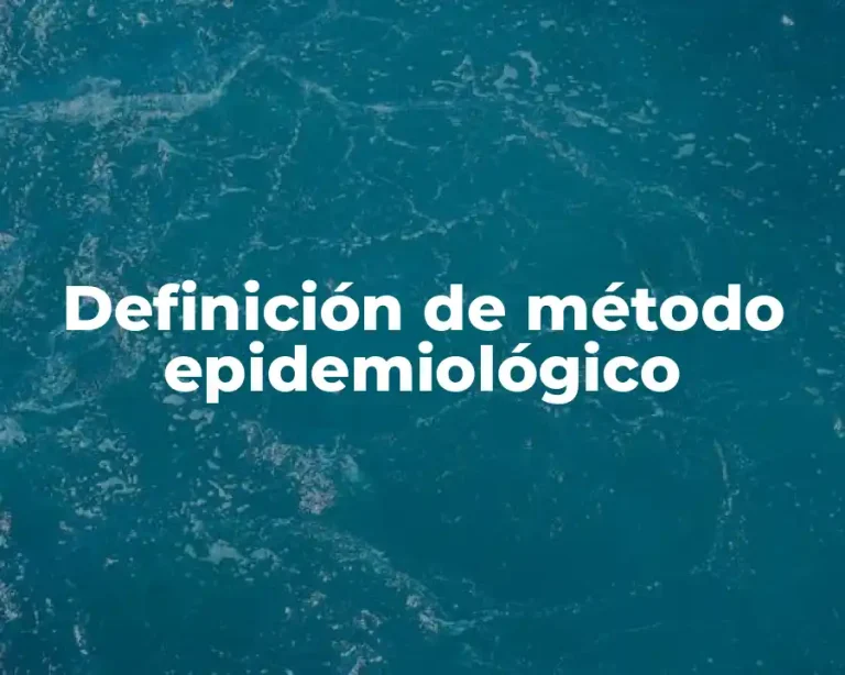 Definición de método epidemiológico