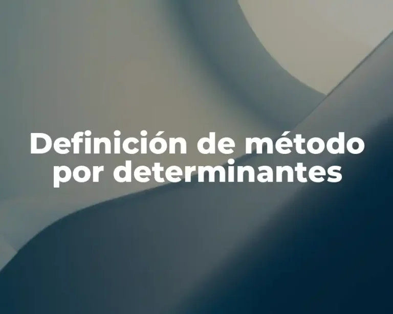 Definición de método por determinantes