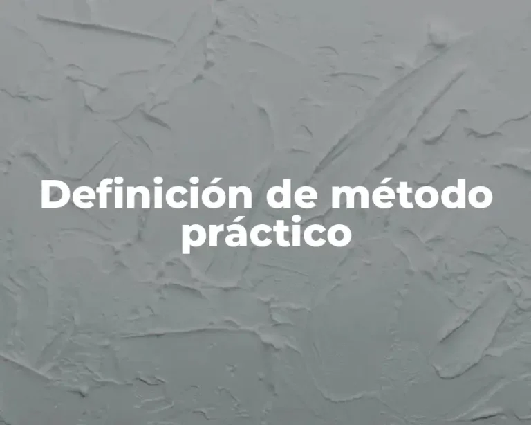 Definición de método práctico