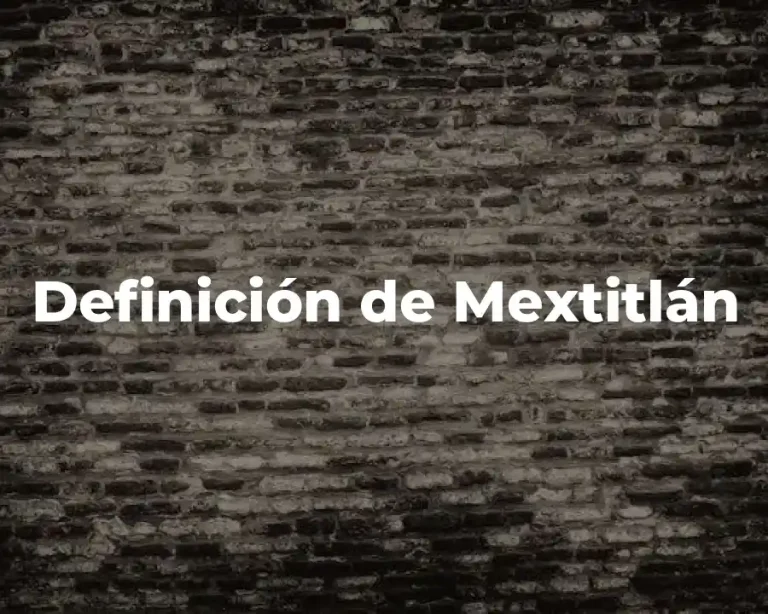 Definición de Mextitlán
