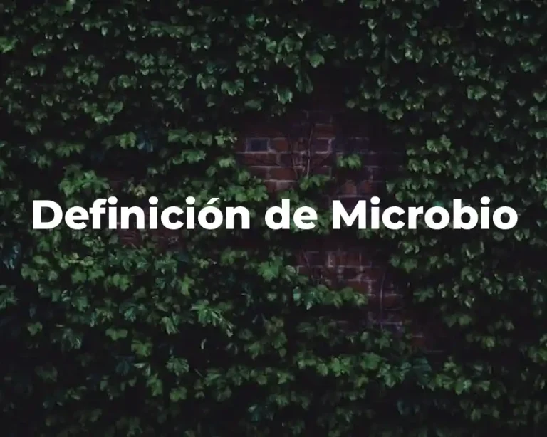 Definición de Microbio