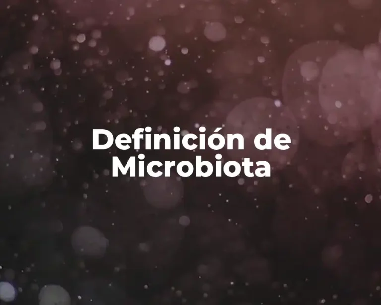 Definición de Microbiota