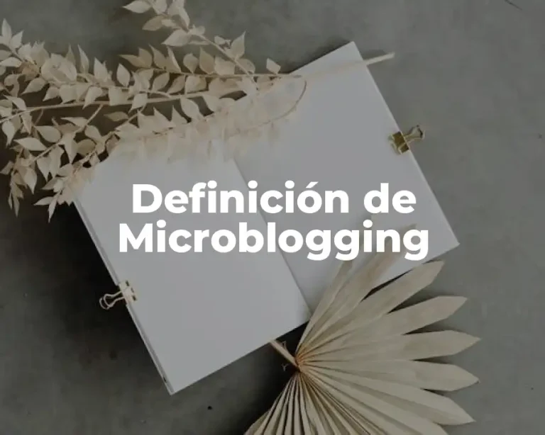Definición de Microblogging
