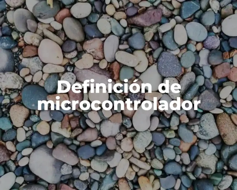 Definición de microcontrolador