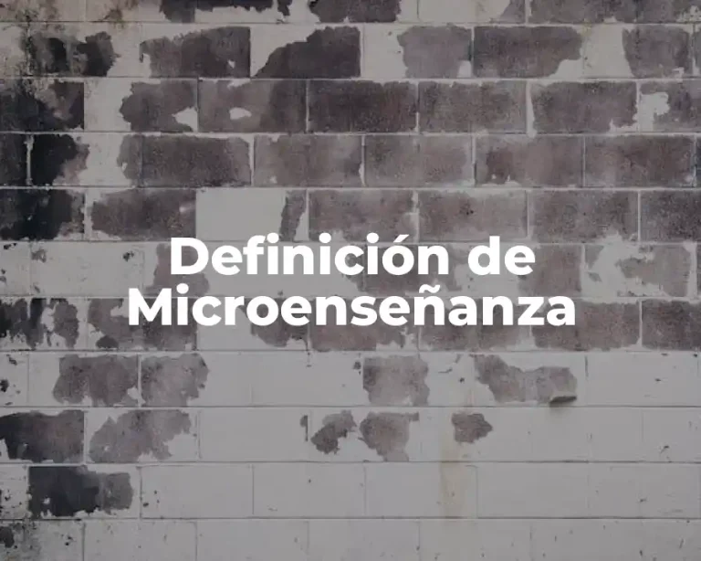 Definición de Microenseñanza