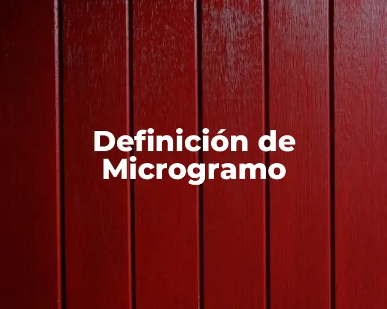 Definición de Microgramo