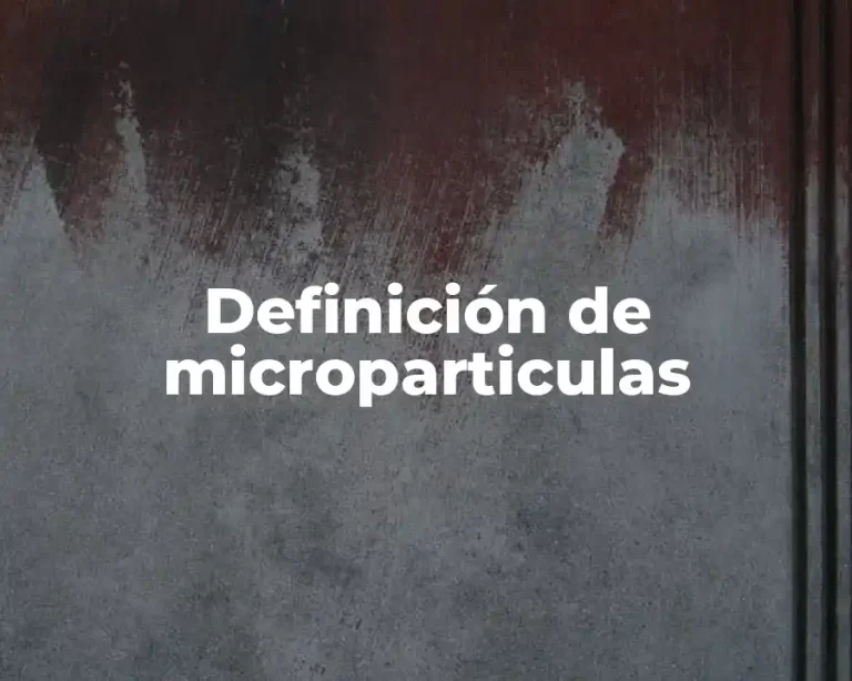 Definición de microparticulas