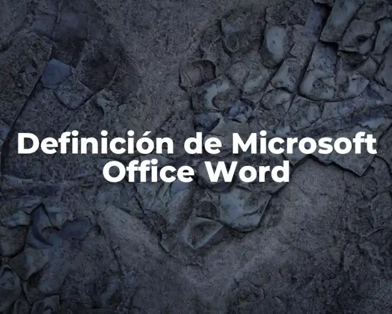 Definición de Microsoft Office Word